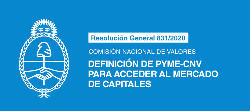 COMISIÓN NACIONAL DE VALORES: Definición de PYME-CNV para acceder al mercado de capitales