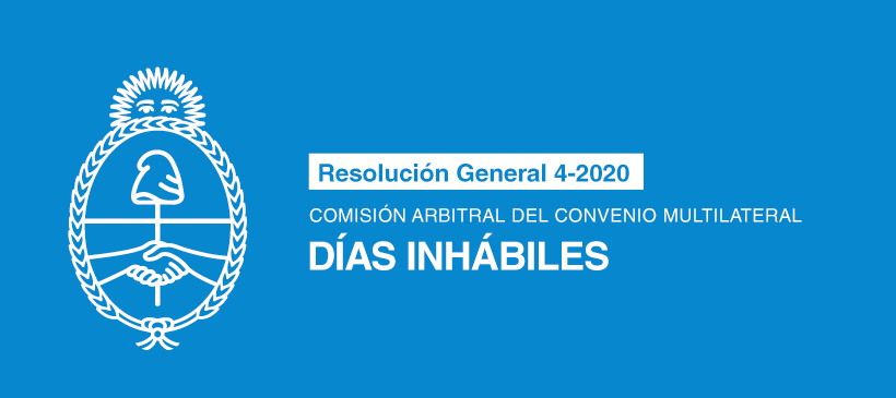Comisión Arbitral del Convenio Multilateral: Resolución General 4-2020 – Días inhábiles
