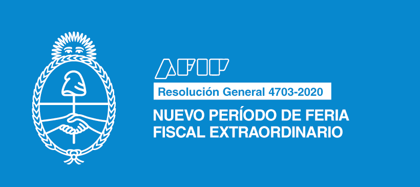 AFIP: Nuevo período de feria fiscal extraordinario