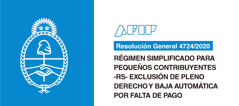 AFIP: Régimen Simplificado para Pequeños Contribuyentes -RS Exclusión de pleno derecho y baja automática por falta de pago