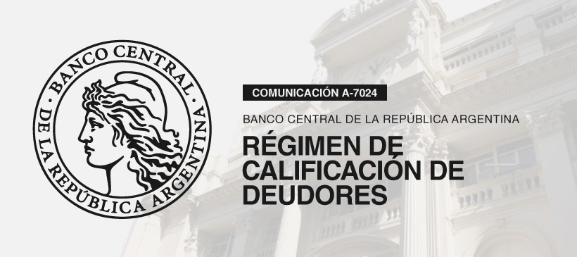 BANCO CENTRAL DE LA REPÚBLICA ARGENTINA: Régimen de Calificación de Deudores