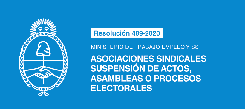 Ministerio de Trabajo, Empleo y Seguridad Social: Asociaciones Sindicales – Suspensión de actos, asambleas o procesos electorales hasta 30-09-20