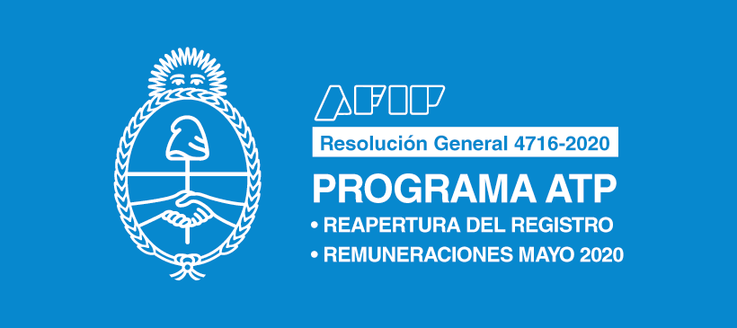 AFIP: Programa ATP. Reapertura del Registro. Remuneraciones Mayo 2020