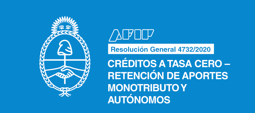 AFIP: Créditos a Tasa Cero – Retención de Aportes Monotributo y Autónomos