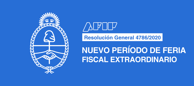 AFIP: Nuevo período de feria fiscal extraordinario