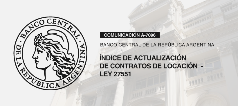 BCRA: Índice de actualización de contratos de locación – Ley 27551