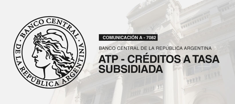 BCRA: ATP – Créditos a tasa subsidiada