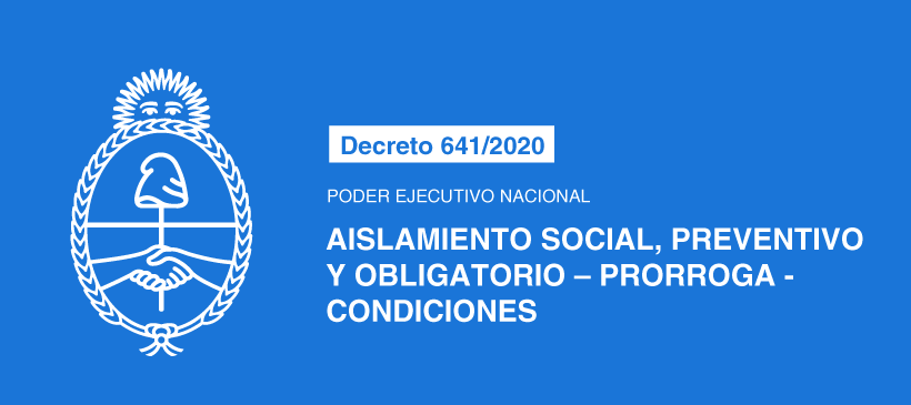 PODER EJECUTIVO NACIONAL: Aislamiento social, preventivo y obligatorio – Prórroga – Condiciones