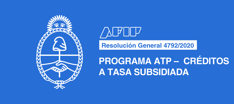 AFIP: Programa ATP – Créditos a Tasa Subsidiada