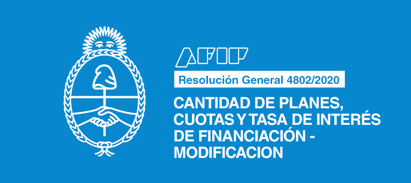 AFIP: Cantidad de planes, cuotas y tasa de interés de financiación – Modificación