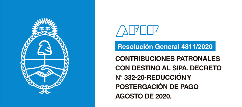 AFIP: Contribuciones patronales con destino al SIPA. Decreto N° 332-20-Reducción y postergación de pago Agosto de 2020.