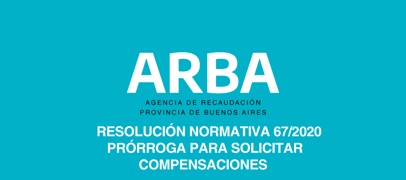 ARBA: Prórroga para solicitar compensaciones