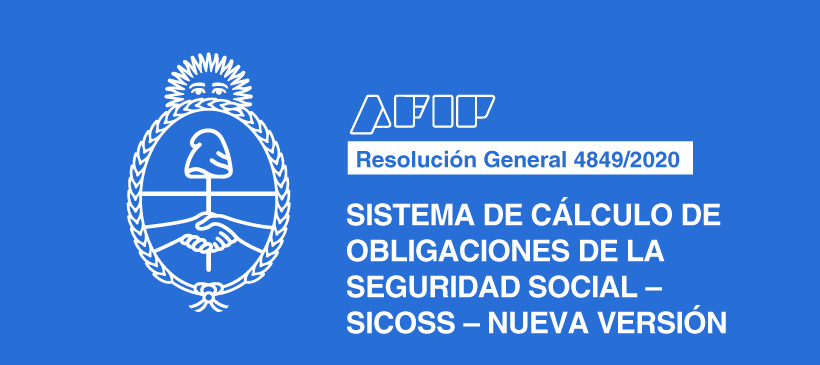 AFIP: Sistema de Cálculo de Obligaciones de la Seguridad Social – SICOSS – Nueva Versión