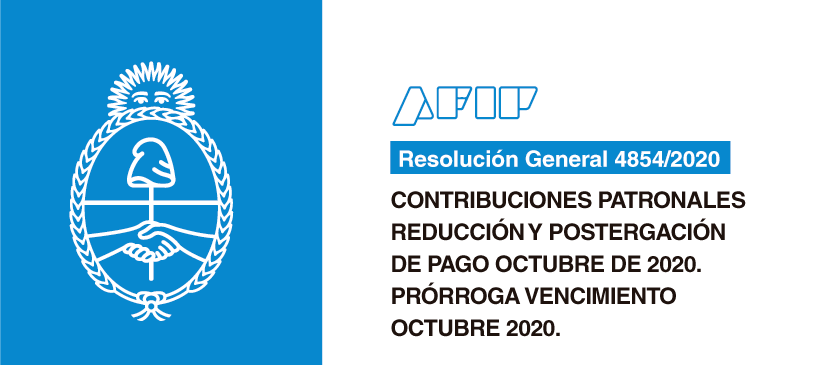 AFIP: Contribuciones patronales Reducción y postergación de pago octubre de 2020. Prórroga vencimiento octubre 2020.