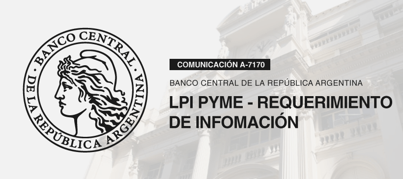BCRA: LPI PYME – Requerimiento de información