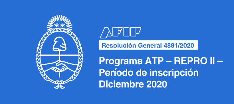 AFIP: Programa ATP – REPRO II – Período de inscripción Diciembre 2020