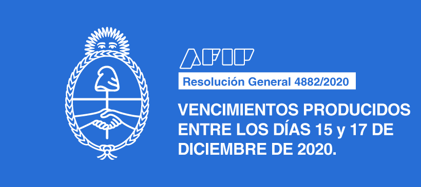 AFIP: Vencimientos producidos entre los días 15 y 17 de diciembre de 2020.