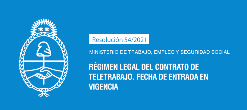MINISTERIO DE TRABAJO, EMPLEO Y SEGURIDAD SOCIAL: Régimen Legal del Contrato de Teletrabajo. Fecha de entrada en vigencia