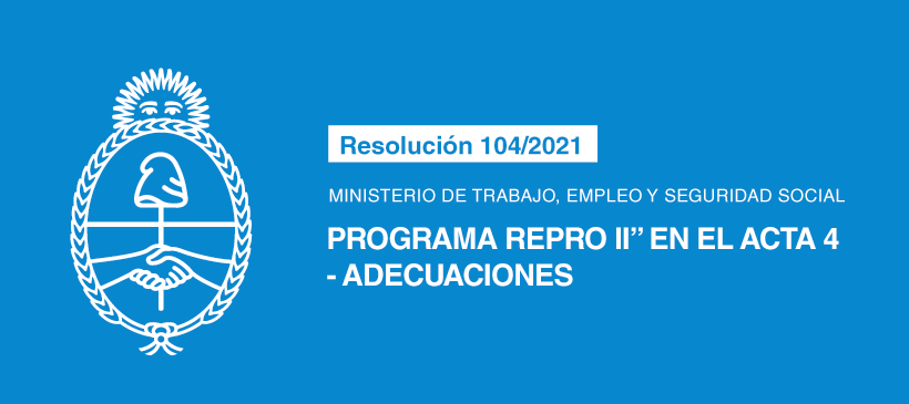 MINISTERIO DE TRABAJO, EMPLEO Y SEGURIDAD SOCIAL: Programa REPRO II” en el Acta 4 – Adecuaciones