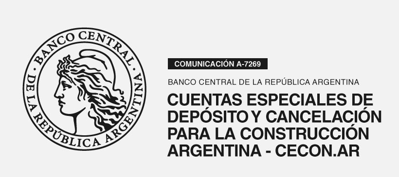 BCRA: Cuentas especiales de Depósito y Cancelación para la Construcción Argentina – CECON.AR – Reglamentación.