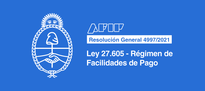 AFIP: Aporte Solidario y Extraordinario – Ley 27.605. Régimen de Facilidades de Pago