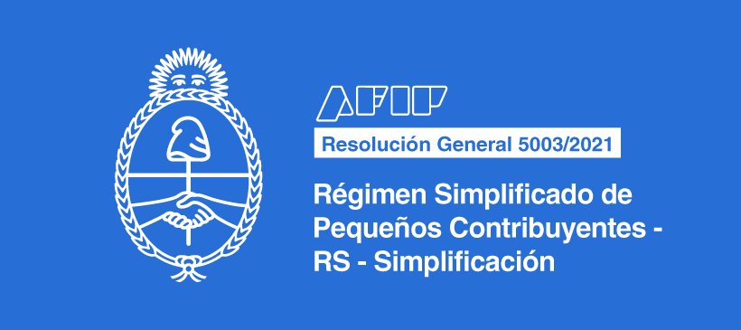 AFIP: Régimen Simplificado de Pequeños Contribuyentes – RS – Reglamentación