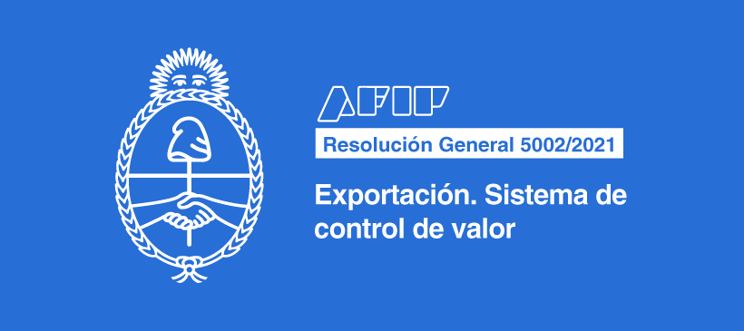 AFIP: Exportación. Sistema de control de valor