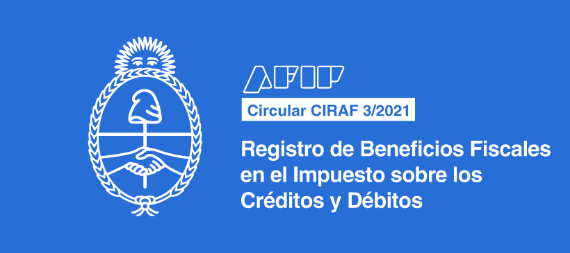 AFIP: Monotributo – Registro de Beneficios Fiscales en el Impuesto sobre los Créditos y Débitos en Cuentas Bancarias y otras Operatorias