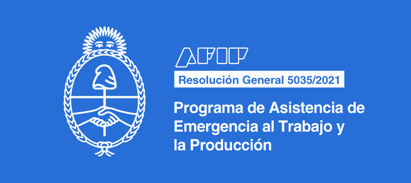 AFIP: Programa de Asistencia de Emergencia al Trabajo y la Producción – Procedimiento de revisión