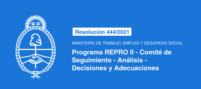MINISTERIO DE TRABAJO, EMPLEO Y SEGURIDAD SOCIAL: Programa REPRO II – Comité de Seguimiento – Análisis – Decisiones y Adecuaciones