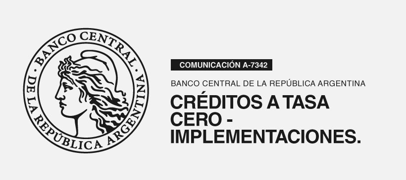 BCRA: Créditos a tasa cero- Implementación
