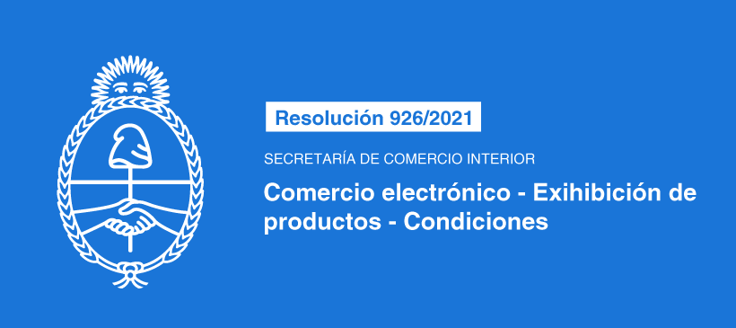 SECRETARÍA DE COMERCIO INTERIOR: Comercio Electrónico – Exhibición de productos – Condiciones