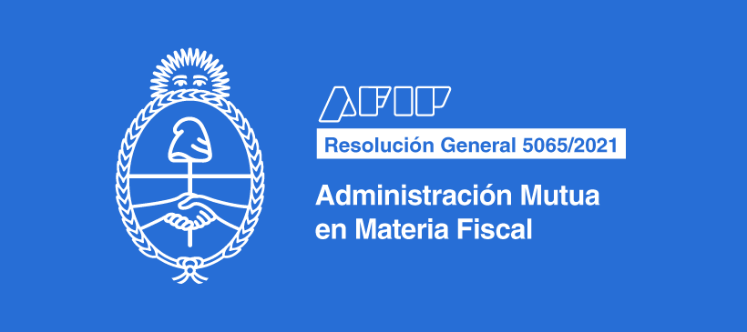 AFIP: Convención sobre Asistencia Administrativa Mutua en Materia Fiscal – Adecuaciones
