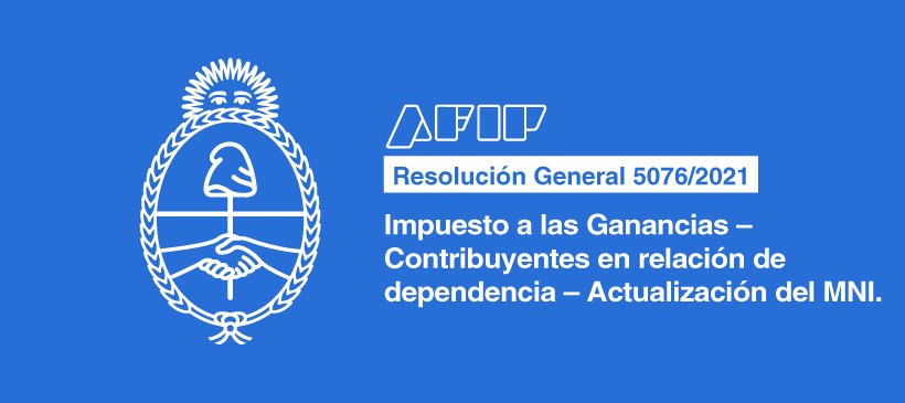 AFIP: Impuesto a las Ganancias – Contribuyentes en relación de dependencia – Actualización del MNI