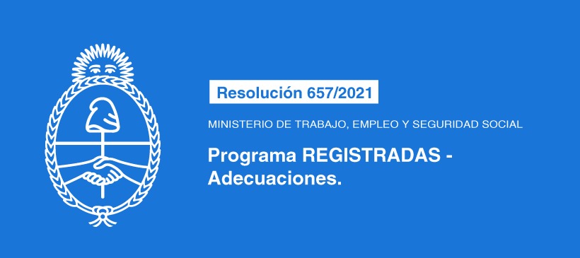 MINISTERIO DE TRABAJO, EMPLEO Y SEGURIDAD SOCIAL: Programa REGISTRADAS – Adecuaciones