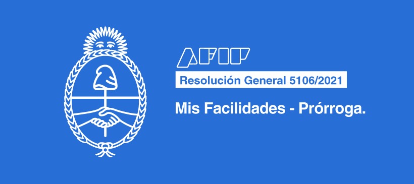 AFIP: Mis Facilidades – Prórroga