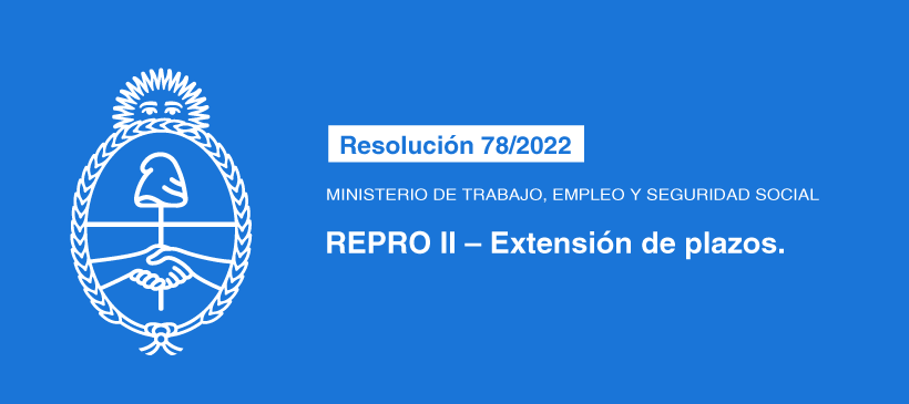 MINISTERIO DE TRABAJO, EMPLEO Y SEGURIDAD SOCIAL: REPRO II – Extensión de plazos