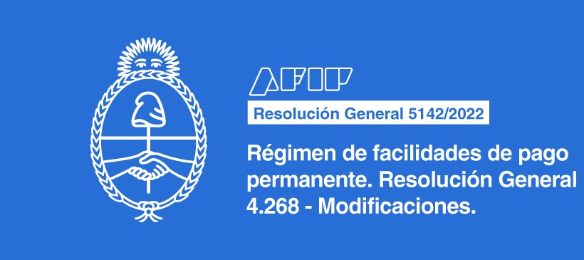 AFIP: Régimen de facilidades de pago permanente. Resolución General 4.268 – Modificaciones