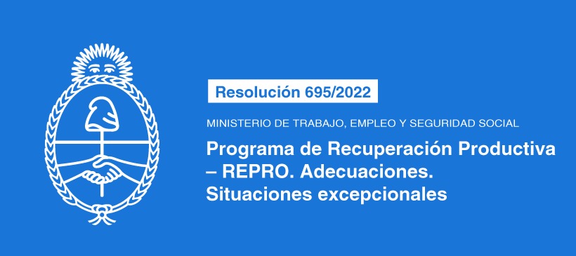 MINISTERIO DE TRABAJO, EMPLEO Y SEGURIDAD SOCIAL: Programa de Recuperación Productiva – REPRO. Adecuaciones. Situaciones excepcionales