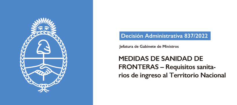 Jefatura de Gabinete de Ministros: MEDIDAS DE SANIDAD DE FRONTERAS – Requisitos sanitarios de ingreso al Territorio Nacional