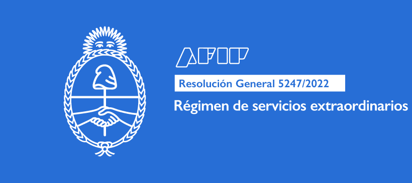 AFIP: Régimen de servicios extraordinarios