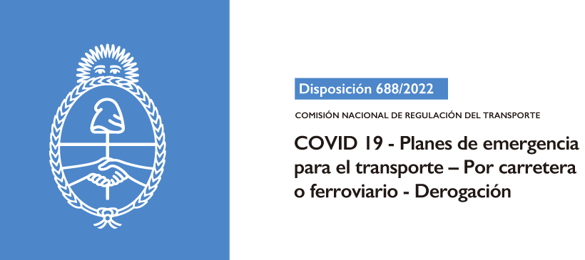 COMISIÓN NACIONAL DE REGULACIÓN DEL TRANSPORTE: COVID 19 – Planes de emergencia para el transporte – Por carretera o ferroviario – Derogación
