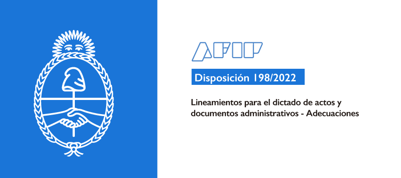 AFIP: Lineamientos para el dictado de actos y documentos administrativos – Adecuaciones