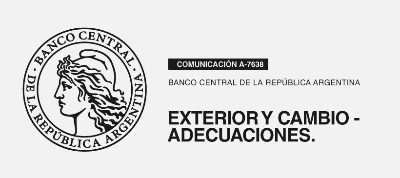 BANCO CENTRAL DE LA REPUBLICA ARGENTINA: Exterior y cambio – Adecuaciones