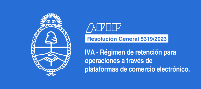 AFIP: IVA – Régimen de retención para operaciones a través de plataformas de comercio electrónico