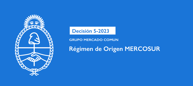 GRUPO MERCADO COMUN : Régimen de Origen MERCOSUR