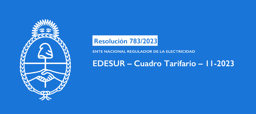ENTE NACIONAL REGULADOR DE LA ELECTRICIDAD: EDESUR – Cuadro Tarifario – 11-2023