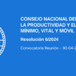 CONSEJO NACIONAL DEL EMPLEO, LA PRODUCTIVIDAD Y EL SALARIO MÍNIMO, VITAL Y MÓVIL : Convocatoria Reunión – 30-04-2024