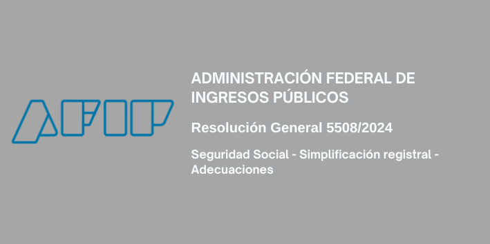 AFIP: Seguridad Social – Simplificación registral – Adecuaciones